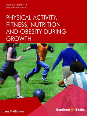 cover image of Physical Activity, Fitness, Nutrition and Obesity During Growth